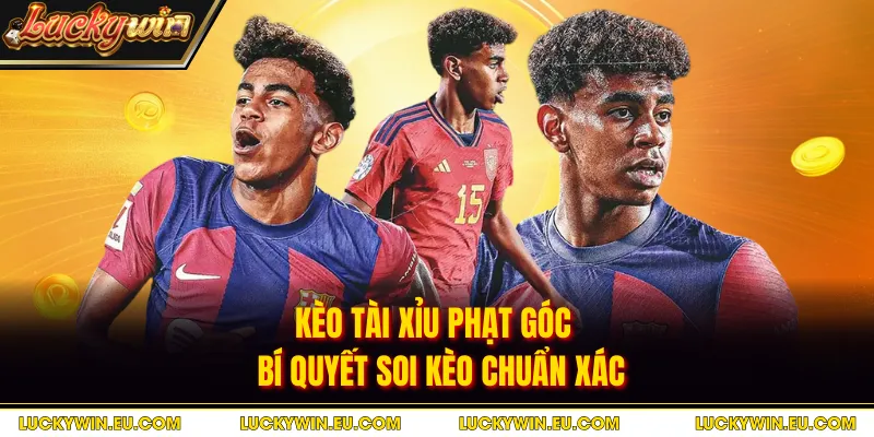 Kèo Tài Xỉu Phạt Góc - Bí Quyết Soi Kèo Chuẩn Xác