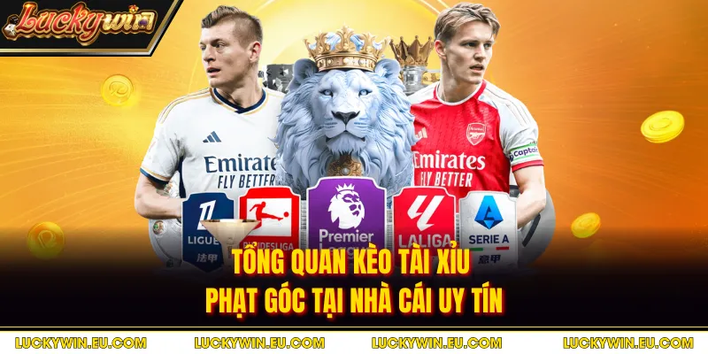 Tổng quan kèo tài xỉu phạt góc tại nhà cái uy tín